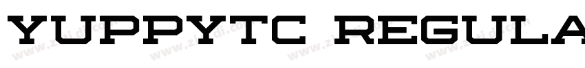 YuppyTC Regular字体转换 YuppyTC Regular字体转换